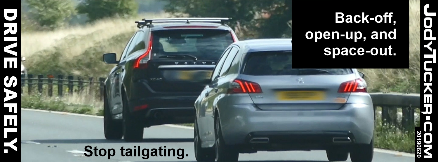Stop tailgating.
